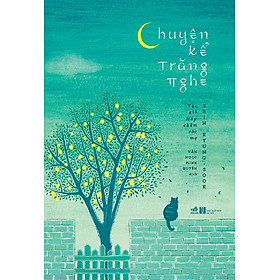 Chuyện Kể Trăng Nghe